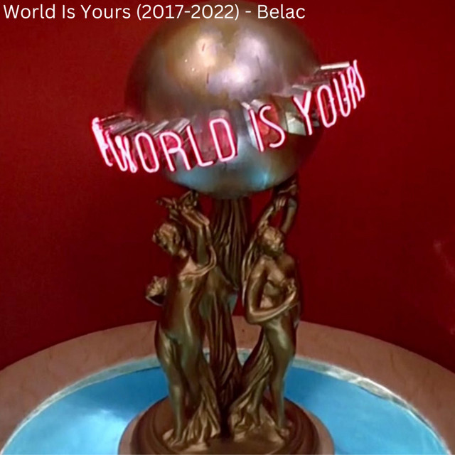 World Is Yours (2017-2022) cover art