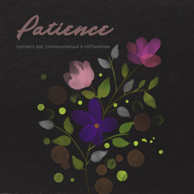 Patience - Single by Hymnist's | Spotify