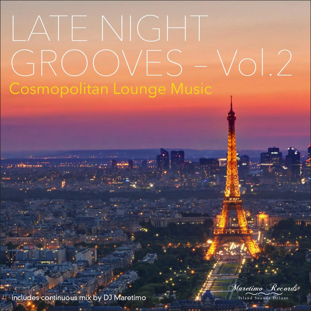 Late Night Grooves, Vol. 2 – Cosmopolitan Lounge Music cover