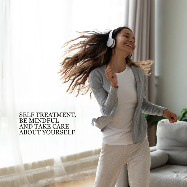 Self Treatment. Be Mindful and Take Care about Yourself: Healing Meditation for Stress Relief and Peaceful Sleep cover art
