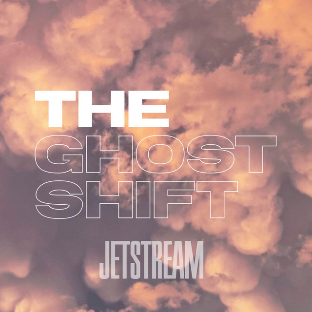 Jetstream - Single by The Ghost Shift | Spotify