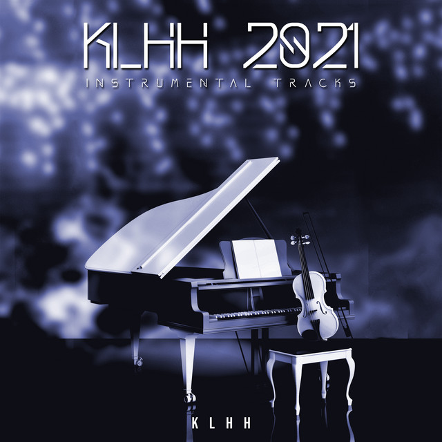 KLHH 2021 Instrumental Tracks - EP by KLHH | Spotify
