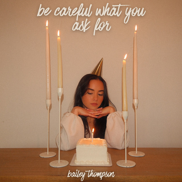 Artwork for Be Careful What You Ask For