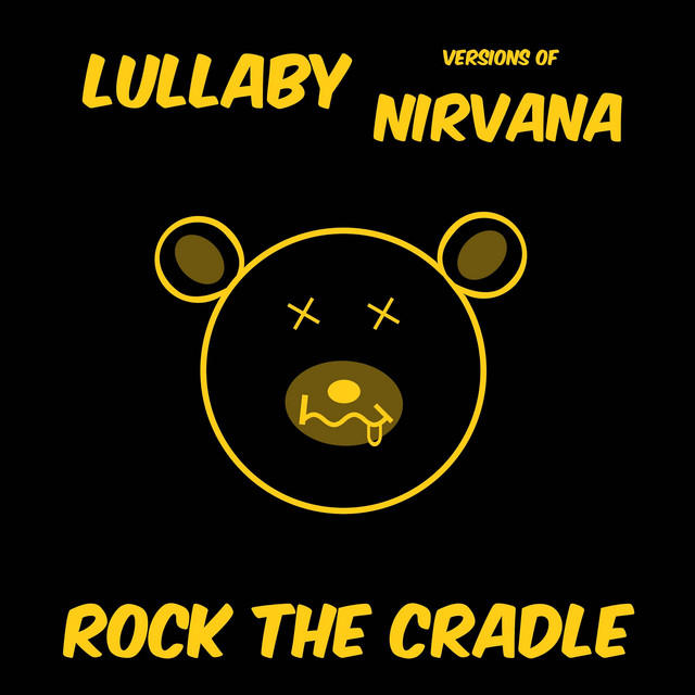 Lullaby Versions of Nirvana