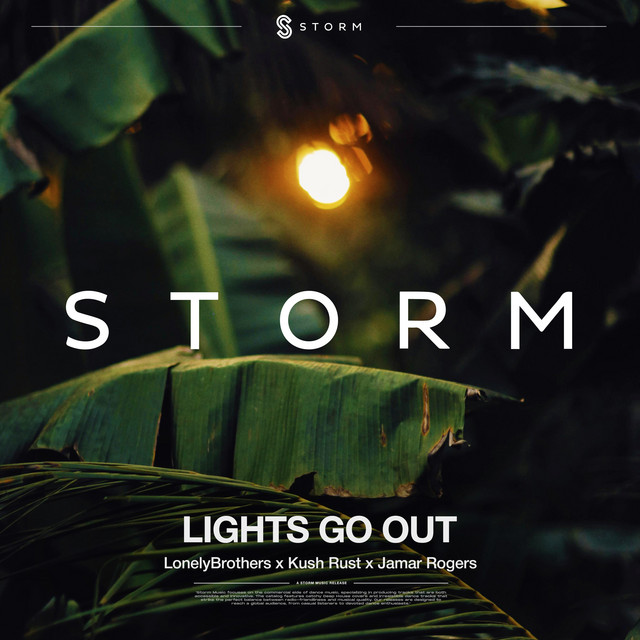 LonelyBrothers, Kush Rust, Jamar Rogers – Lights Go Out