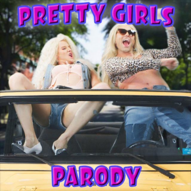 Pretty Girls Parody cover