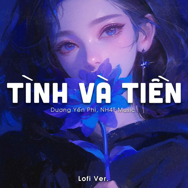 Tình Và Tiền (Lofi Ver.)