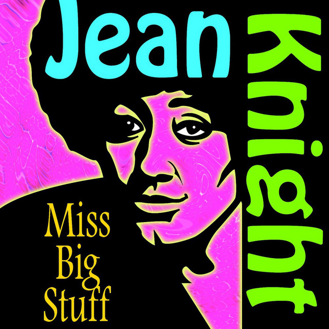 Jean Knight Mr Big Stuff Album