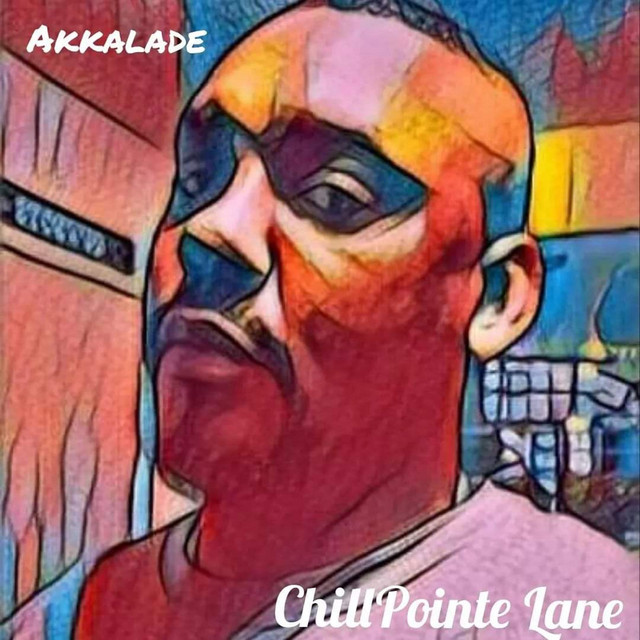 ChillPointe Lane - Album by Akkalade | Spotify
