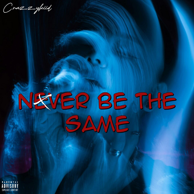 Never Be The Same