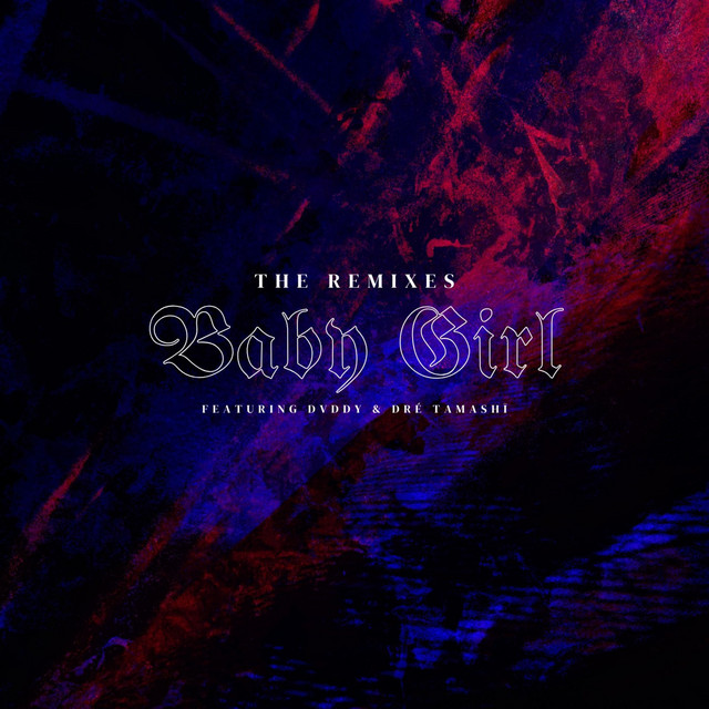 Baby Girl - MELLIK Remix