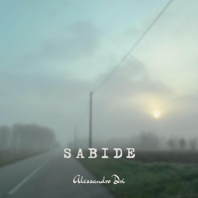 Alessandro Dri – Sabide