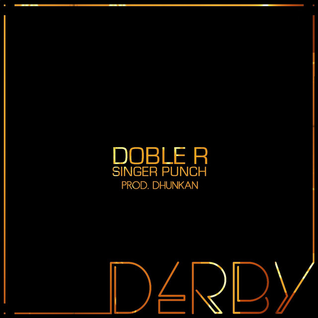 Derby - EP by Doble R Singer Punch | Spotify