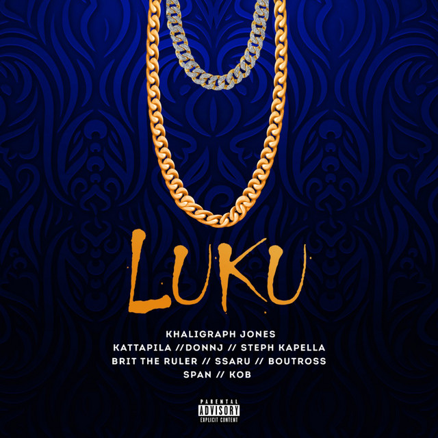 Luku (feat. Kattapila, DonnJ, Steph Kapella, Brit The Ruler, Ssaru, Boutross, Span & KOB)