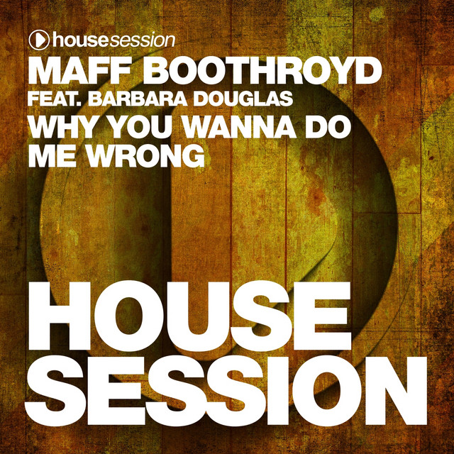 Why You Wanna Do Me Wrong - Deep Matter & Damon Hess Remix cover art