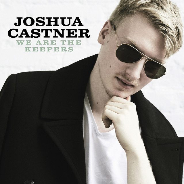 We Are the Keepers - EP by Joshua Castner | Spotify