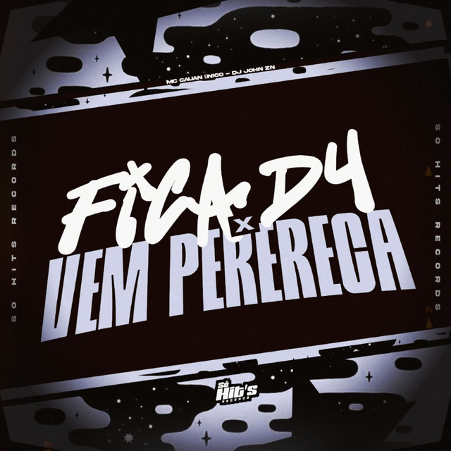 Fica d4 x Vem Perereca