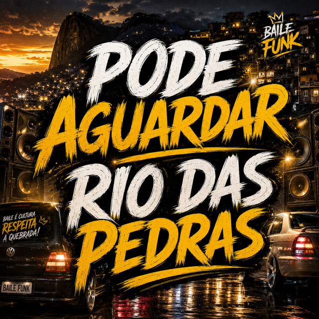 Pode Aguardar Rio das Pedras (funk)