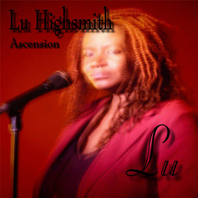 Ascension - Album by Lu Highsmith | Spotify