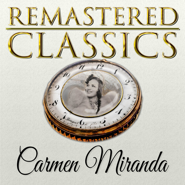 Remastered Classics, Vol. 106, Carmen Miranda cover art