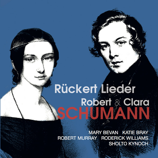 Robert & Clara Schumann: Rückert Lieder cover
