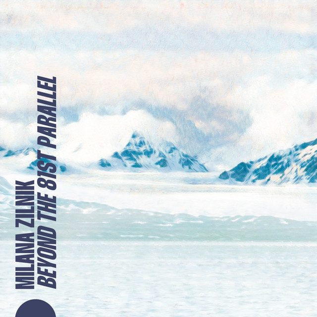Cover art: Beyond the 81st Parallel — Milana Zilnik