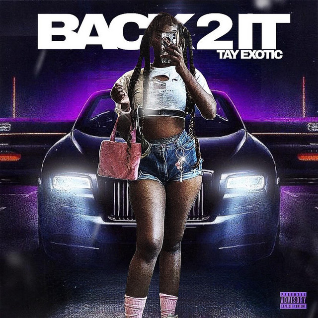Back 2 It - Single by Tay Exotic | Spotify