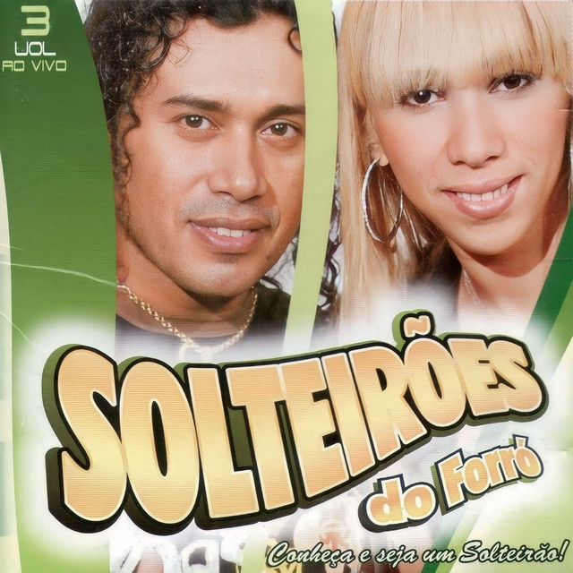 Conheça e Seja um Solteirão ao Vivo, Vol. 3 (Ao Vivo) cover art