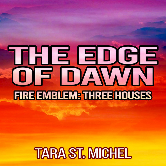 Edge Of Dawn Lyrics Three Houses