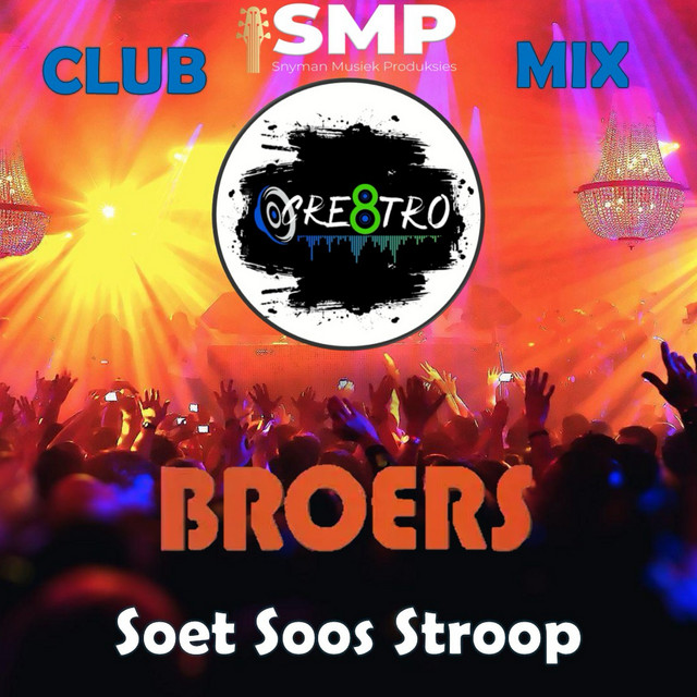 Soet soos stroop (Club Mix) cover