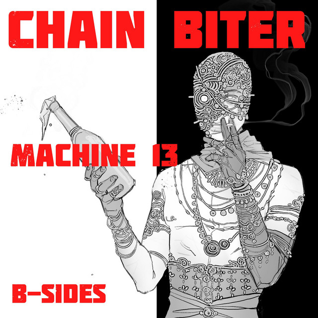 Chain Biter (B-Sides) cover art
