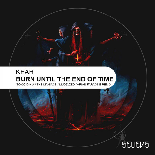 Burn Until The End Of Time - Mudd.zed Remix cover art