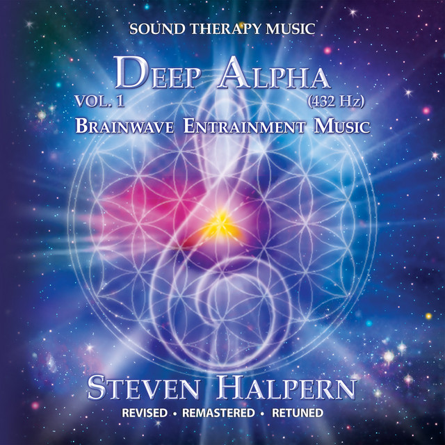 Deep Alpha, Vol. 1 (432 Hz) ‑「アルバム」by Steven Halpern | Spotify