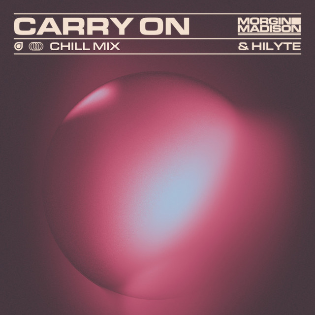 Carry On - Chill Mix