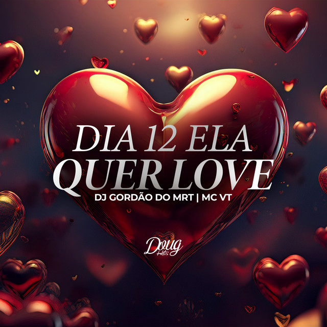 Dia 12 Ela Quer Love