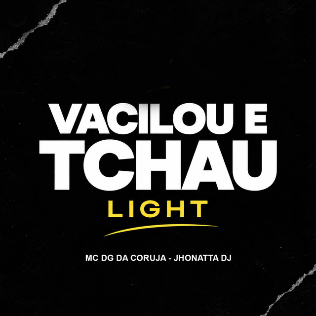 VACILOU E TCHAU - LIGHT