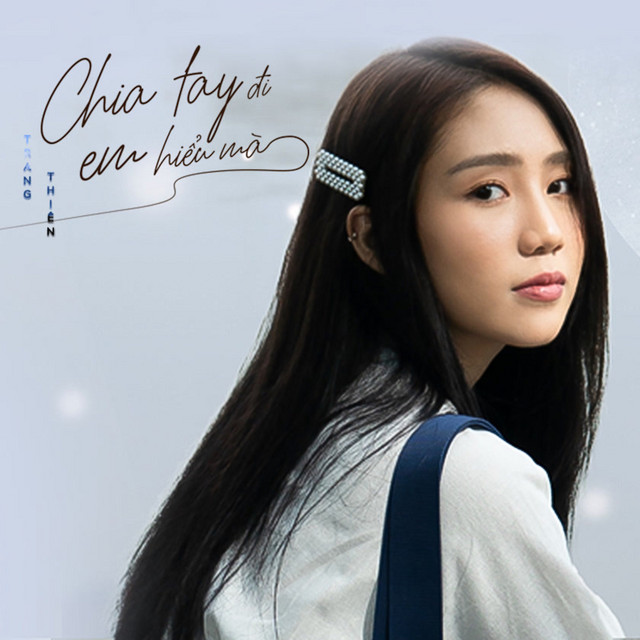 Chia Tay Đi Em Hiểu Mà cover