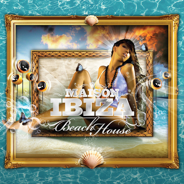 La Maison de Ibiza: Beach House cover art