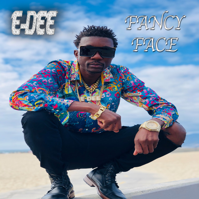 Fancy Face - Single by E-Dee | Spotify