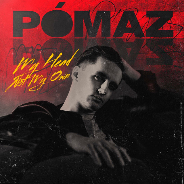Cover art: My Head Not My Own — Pomaz