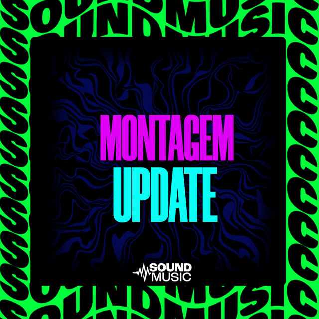 MONTAGEM UPDATE