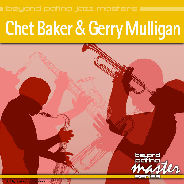 Beyond Patina Jazz Masters: Chet Baker & Gerry Mulligan cover art