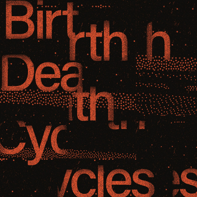 Birth Death Cycles LP cover art