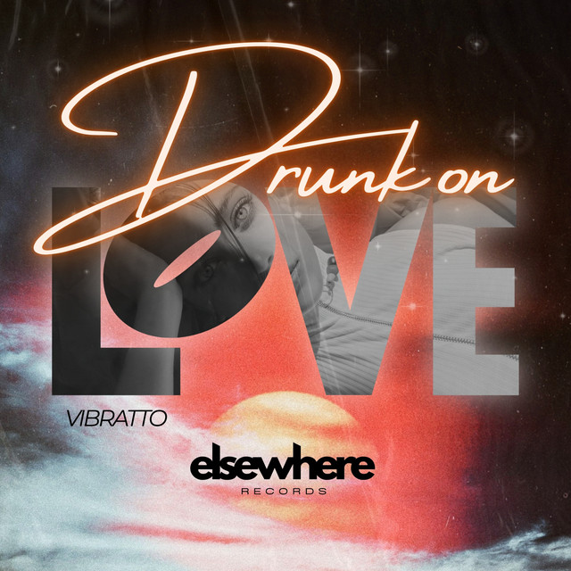 Drunk on Love