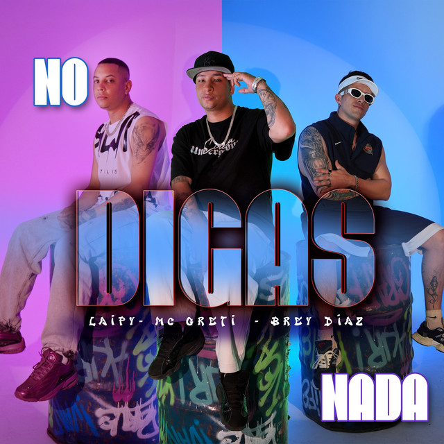 No Digas Nada
