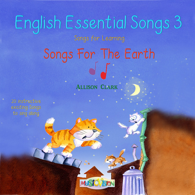 English Essential Songs 3 - Songs for Learning - Songs for the Earth cover art