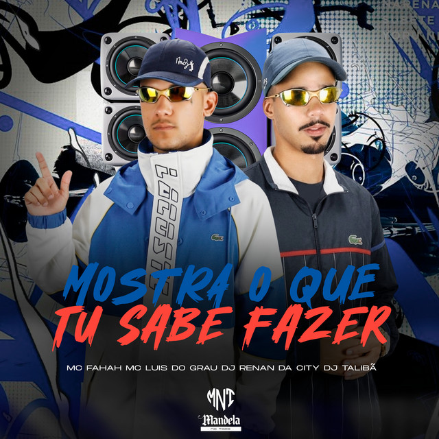 Mostra o Que Tu Sabe Fazer
