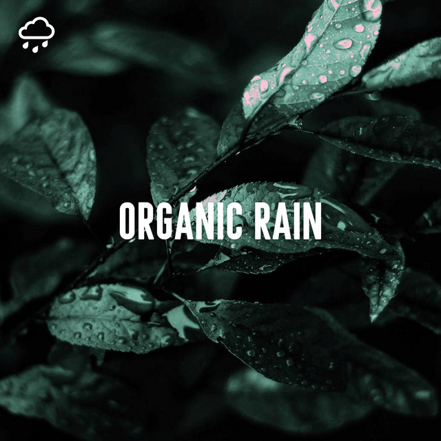 Organic Rain