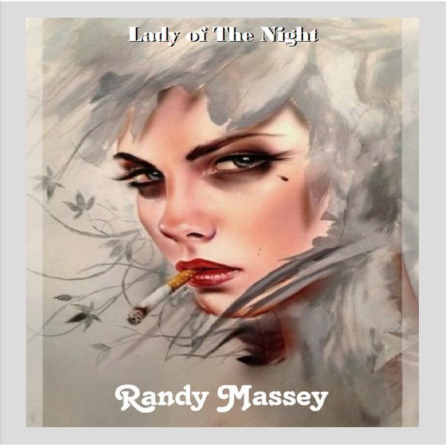 Lady of the Night - Album by Randy Massey | Spotify