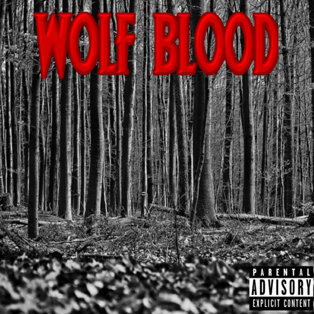 Wolfblood - Single by Lilxwolf | Spotify